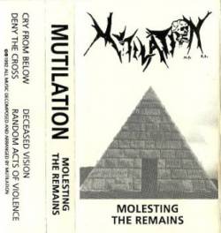 Mutilation (USA-5) : Molesting the Remains